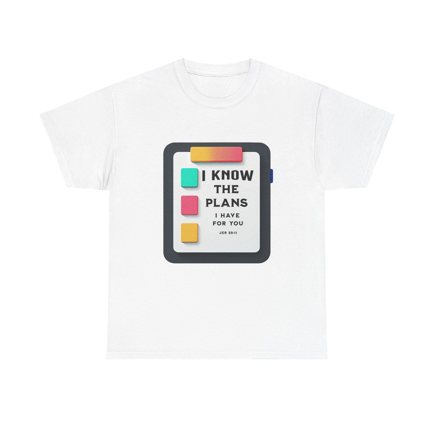 Religious Unisex T-shirt, I Know the Plans I Have for You, Jer 29:11 Shirt, Christian Faith Apparel, Inspirational Graphic Top