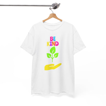 Be Kind T-shirt - Motivational Tee