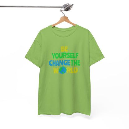 Be Yourself T-shirt - Positive Message Shirt