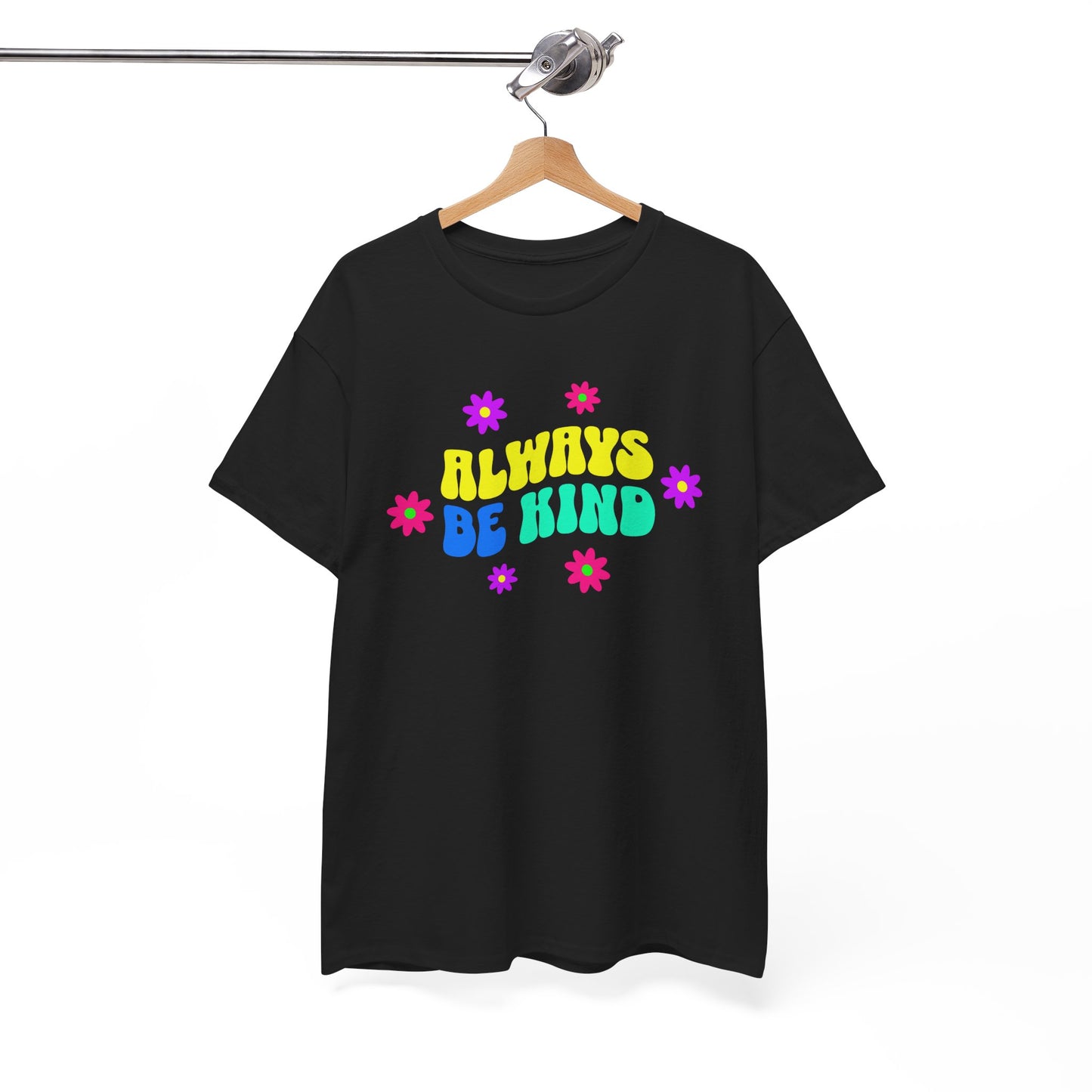 Always be Kind Shirt - Kindness Matters Tee