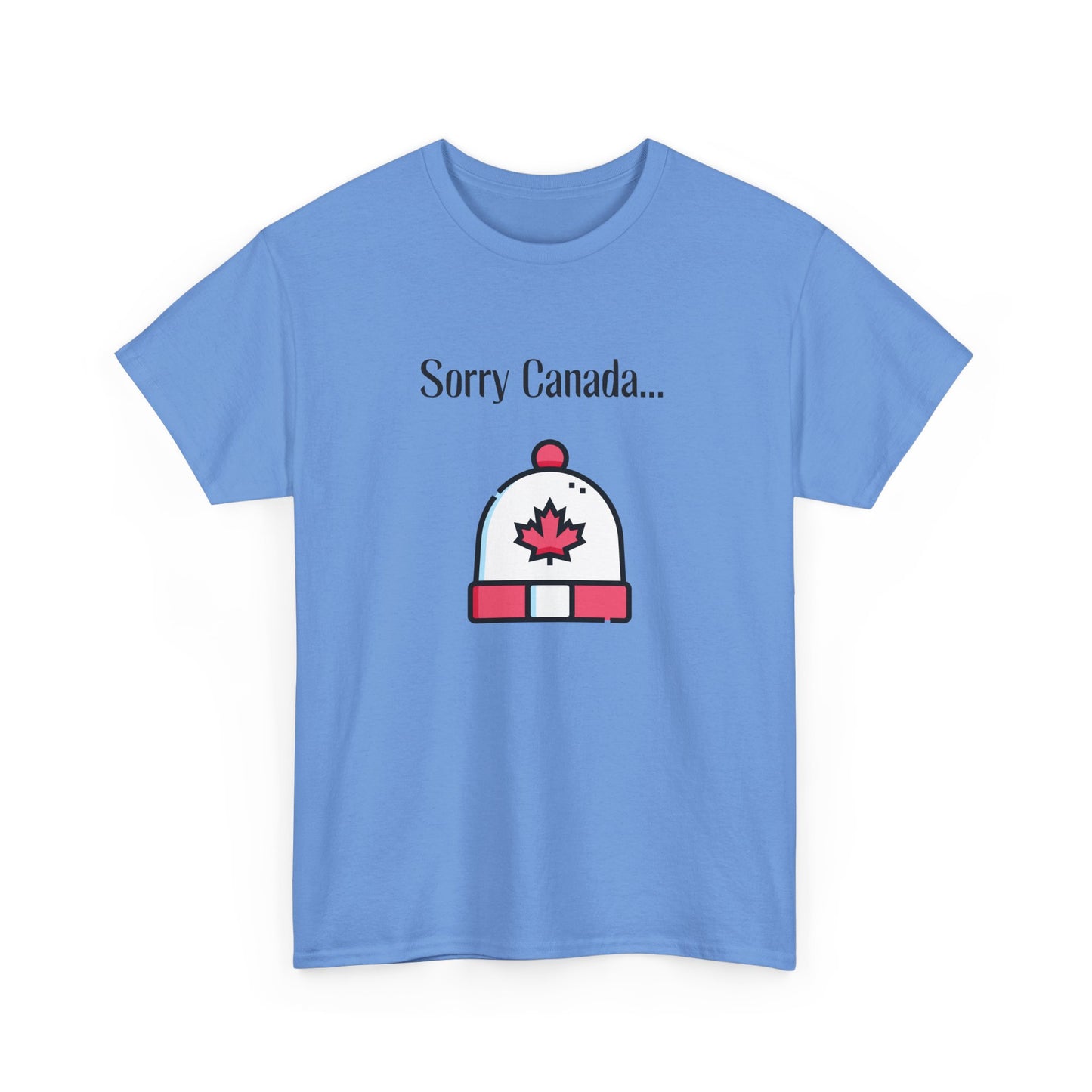 Sorry Canada T-shirt - Unisex Heavy Cotton Tee, Canadian Flag Tee, Patriotic Shirt, Maple Leaf Tshirt, Canada Pride Top