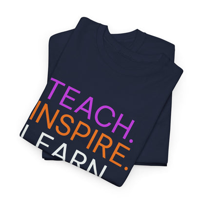 Teach Inspire Learn Teacher T-shirt for Women - Education Gift, Teaching Appreciation Shirt, School Staff Apparel, Educator Tee, Classroom