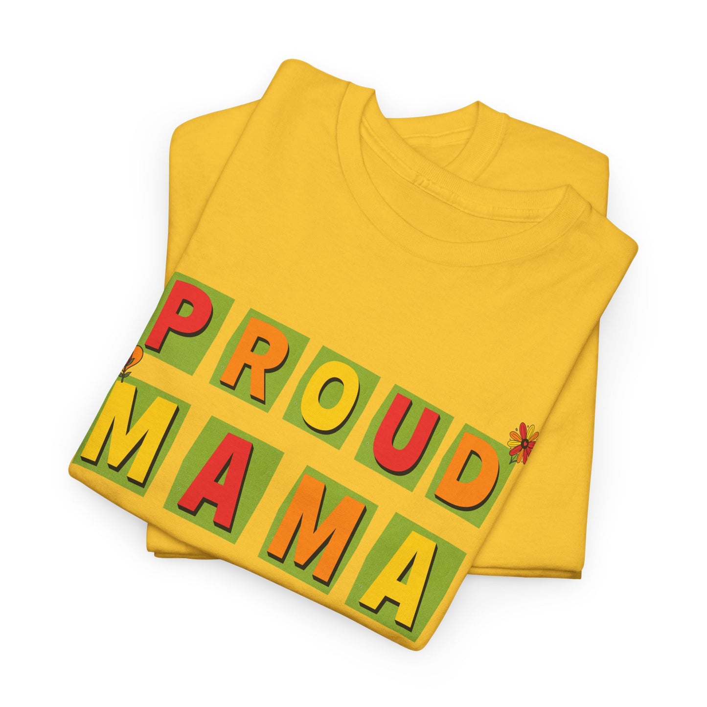 Proud Mama T-shirt - Mother's Day Gift