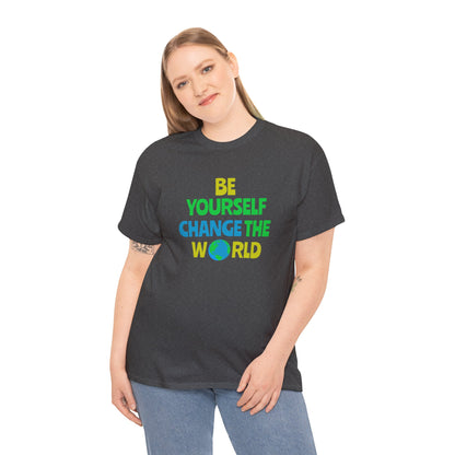 Be Yourself T-shirt - Positive Message Shirt