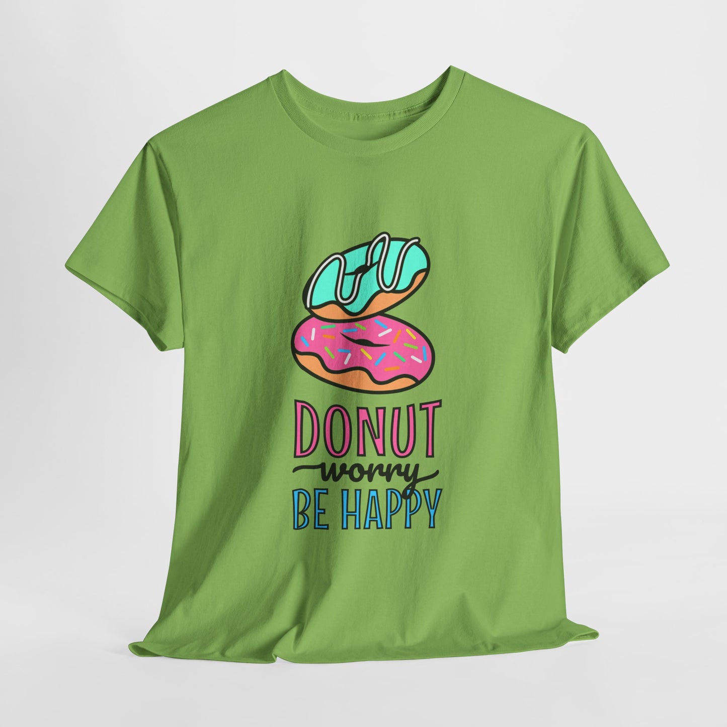 Donut Shirt - Donut Worry, Be Happy T-shirt