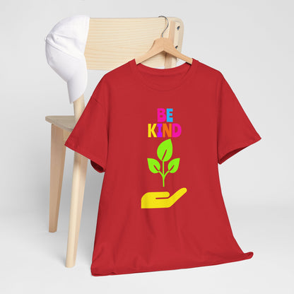 Be Kind T-shirt - Motivational Tee