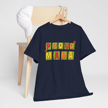 Proud Mama T-shirt - Mother's Day Gift