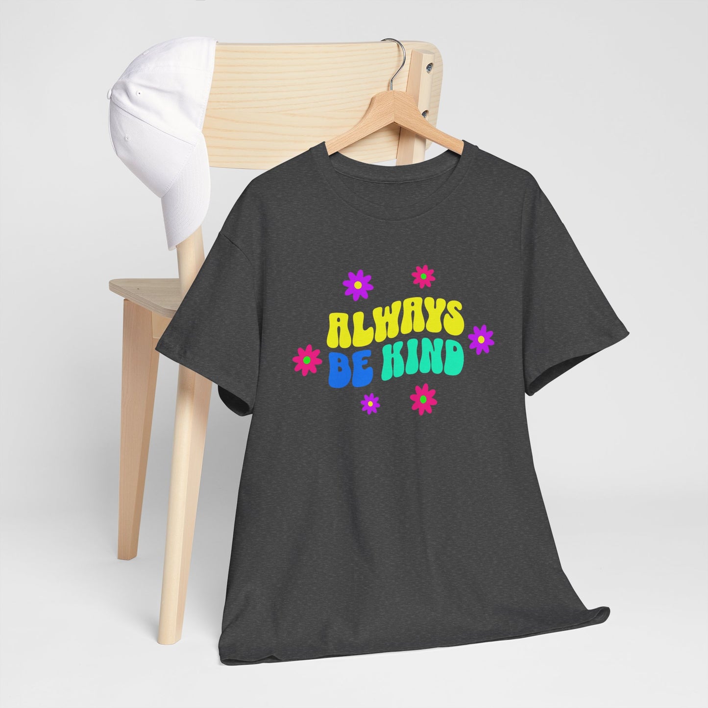 Always be Kind Shirt - Kindness Matters Tee