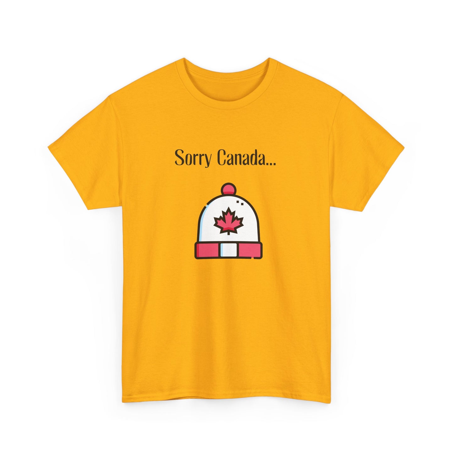 Sorry Canada T-shirt - Unisex Heavy Cotton Tee, Canadian Flag Tee, Patriotic Shirt, Maple Leaf Tshirt, Canada Pride Top