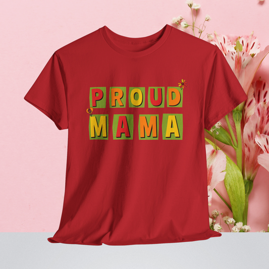 Proud Mama T-shirt - Mother's Day Gift