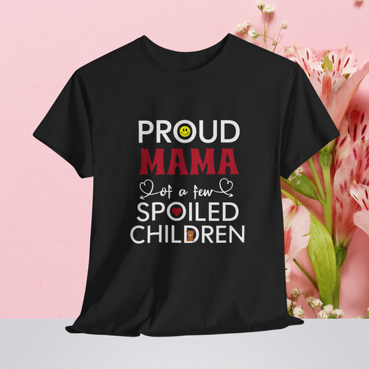 Proud Mama T-shirt - Funny Mom Tee