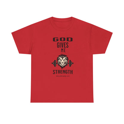 Religious Unisex T-shirt, God Gives me Strength Shirt, Christian Faith Apparel, Inspirational Graphic Top