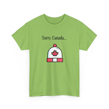 Sorry Canada T-shirt - Unisex Heavy Cotton Tee, Canadian Flag Tee, Patriotic Shirt, Maple Leaf Tshirt, Canada Pride Top