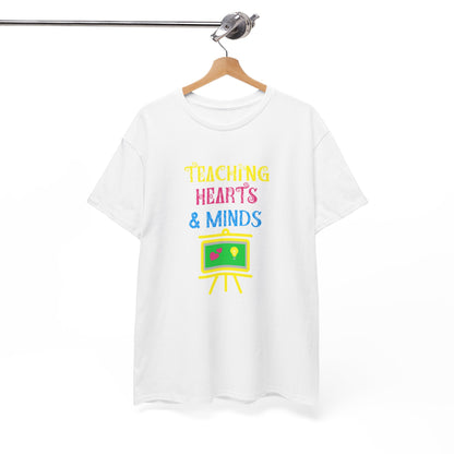 Teaching Hearts and Minds T-shirt - Proud Teacher Tee