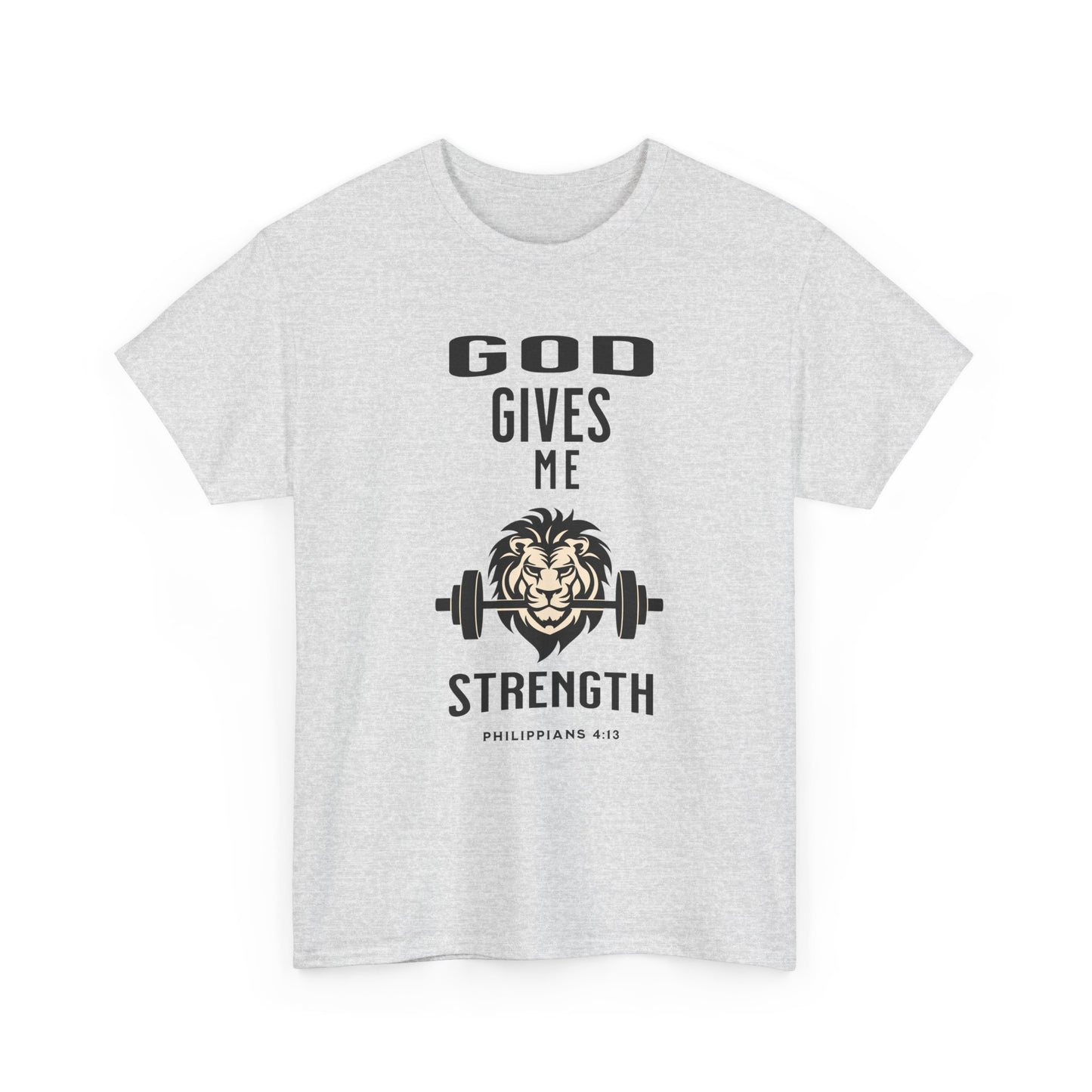 Religious Unisex T-shirt, God Gives me Strength Shirt, Christian Faith Apparel, Inspirational Graphic Top