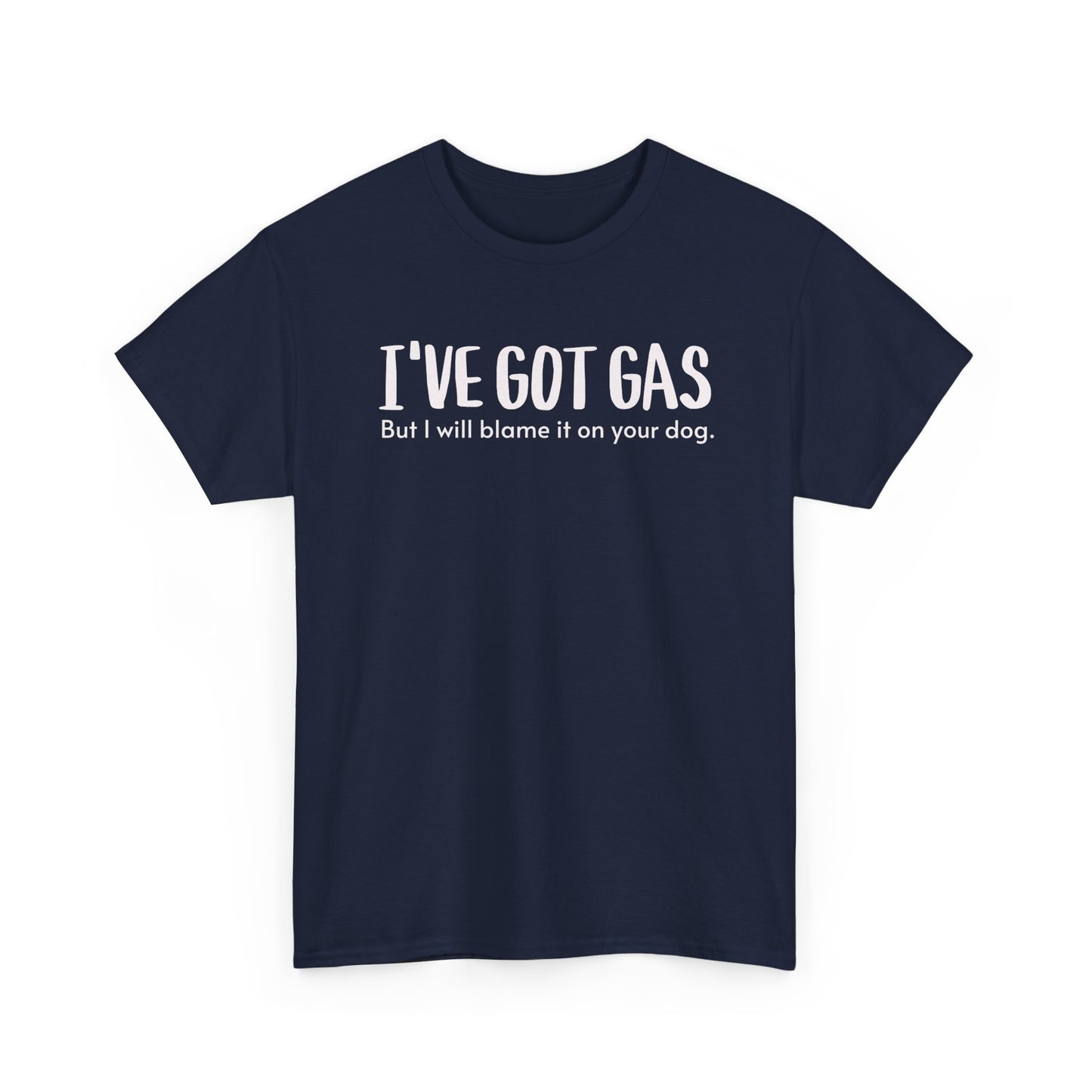 Funny Gas Blame Dog Tee, Gas Humor Shirt, Unisex T-shirt Gift, Sarcastic Tee, Funny Tee for Dog Lovers, Gas Joke Shirt