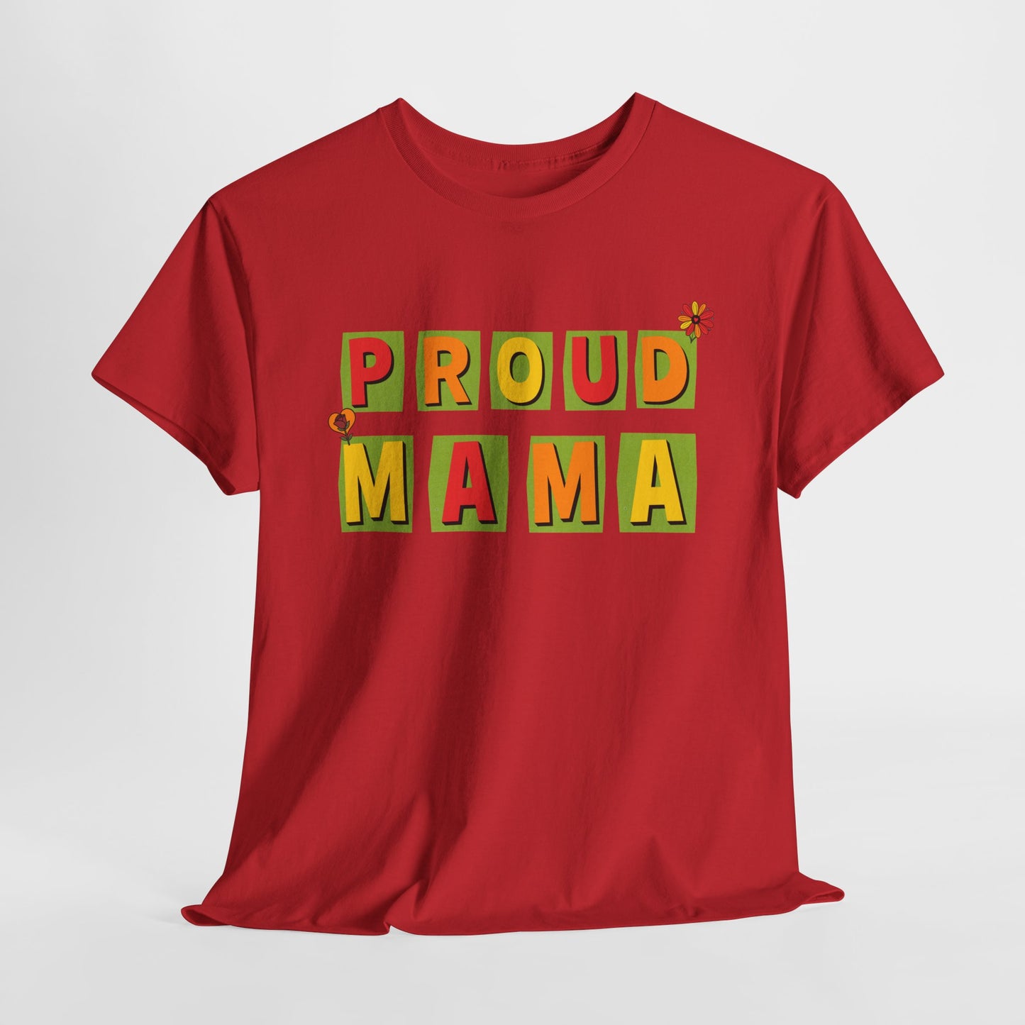 Proud Mama T-shirt - Mother's Day Gift