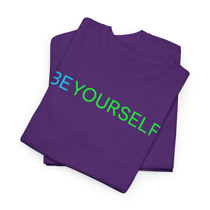 Be Yourself Unisex T-shirt, Inspirational Graphic Tee, Positive Vibes Shirt, Motivational Top, Gender Neutral Clothing