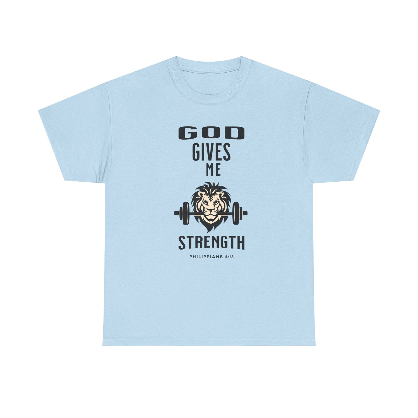 Religious Unisex T-shirt, God Gives me Strength Shirt, Christian Faith Apparel, Inspirational Graphic Top