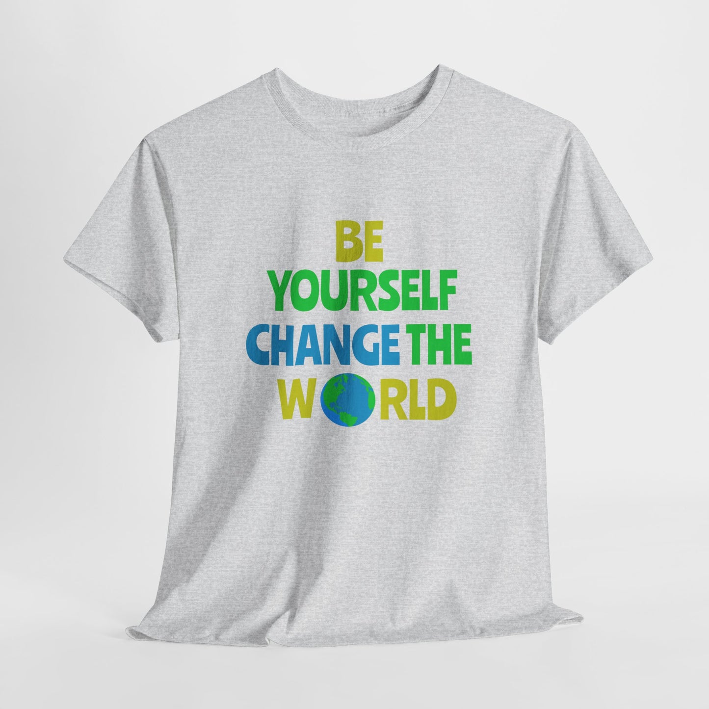 Be Yourself T-shirt - Positive Message Shirt